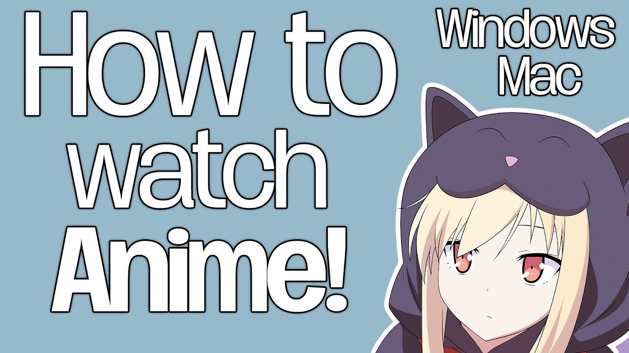 watch anime online for mac
